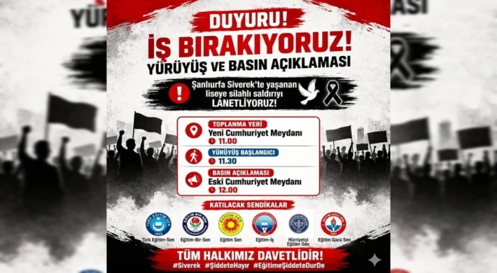 Siverek’te Liseye Silahlı Saldırıya Tepki: Anamur’da Eğitimciler Sokağa Çıkıyor