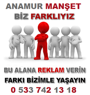 ANAMUR MANŞET BİZ FARKLIYIZ