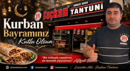 Saçkan Tantuni’den Kurban Bayramı Mesajı