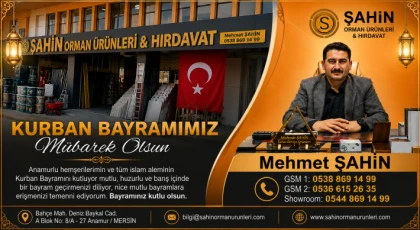 Şahin Orman Ürünleri & Hırdavat Sahibi Mehmet Şahin Kurban Bayramınızı Kutlar