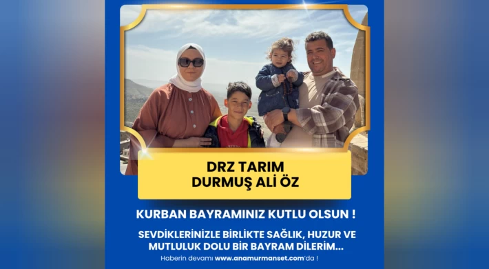 DRZ Tarım - Durmuş Ali Öz’den Kurban Bayramı Mesajı