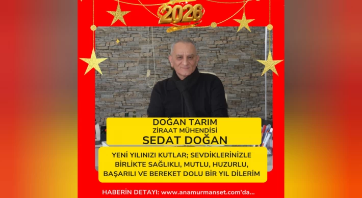 Doğan Tarım - Ziraat Mühendisi Sedat Doğan’dan Yeni Yıl Mesajı