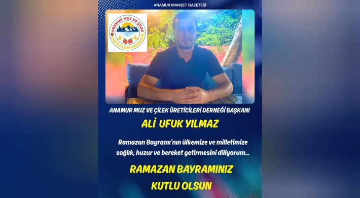 Başkan Ali Ufuk Yılmaz’dan Ramazan Bayramı Mesajı