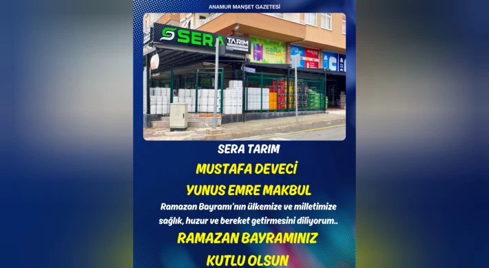 Sera Tarım Ramazan Bayramızı Kutlar