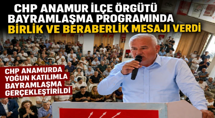 CHP Anamur İlçe Örgütü Bayramlaşma Programında Birlik ve Beraberlik Mesajı Verdi