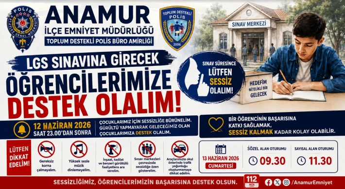Anamur Emniyeti’nden LGS İçin Sessizlik Çağrısı