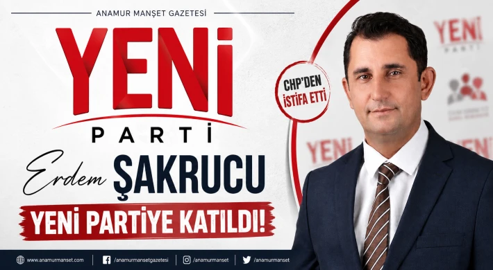 Erdem Şakrucu CHP'den İstifa Etti: Yeni Partiye Katıldığını Açıkladı