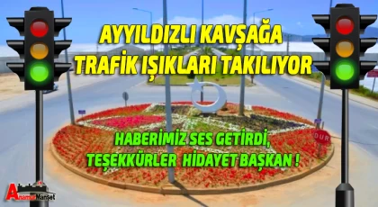 Ayyıldızlı Kavşağa Trafik Işıkları Takılıyor