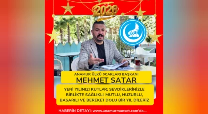 Anamur Ülkü Ocakları Başkanı Mehmet Satar’dan Yeni Yıl Mesajı