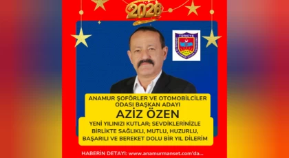 Anamur Şoförler ve Otomobilciler Odası Başkan Adayı Aziz Özen’den Yeni Yıl Mesajı