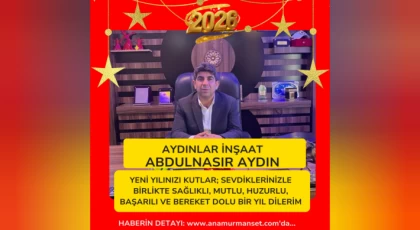 Aydınlar İnşaat Sahibi Abdulnasır Aydın’dan Yeni Yıl Mesajı