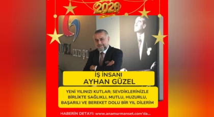 İş İnsanı Ayhan Güzel’den Yeni Yıl Mesajı