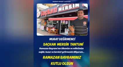Saçkan Mersin Tantuni Sahibi Murat Değirmenci’den Ramazan Bayramı Mesajı