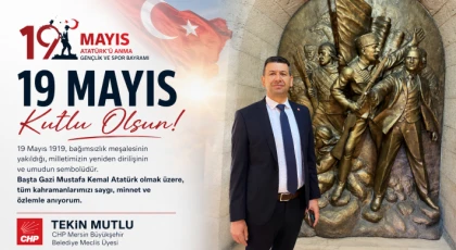 Tekin Mutlu’dan 19 Mayıs Mesajı
