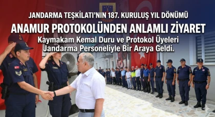 Anamur Protokolünden Jandarma Teşkilatına 187. Yıl Ziyareti